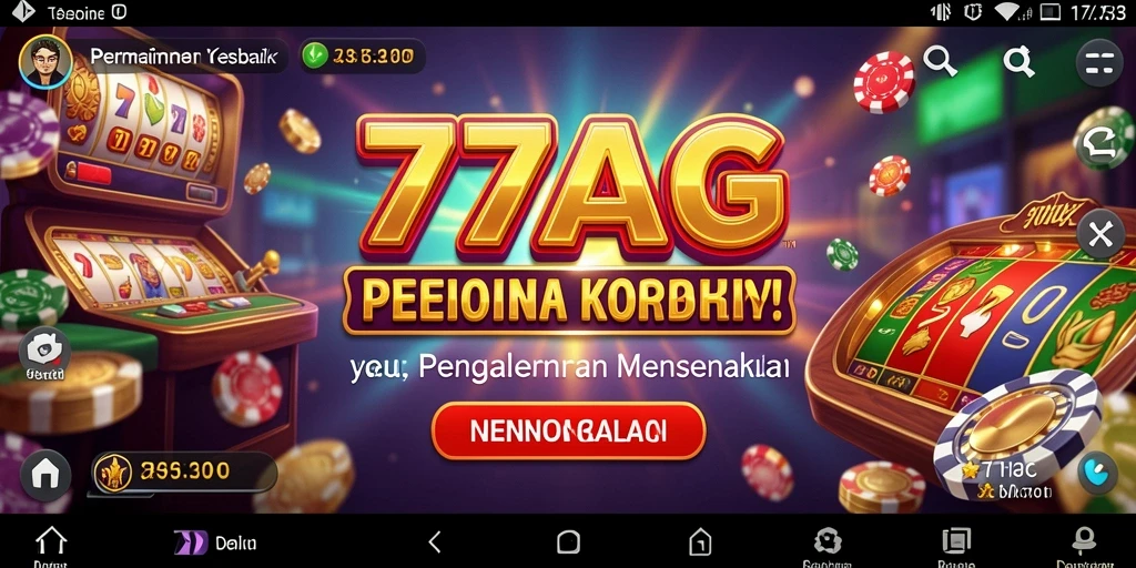 Skrinsut game 77AG yang menampilkan keseruan permainan Kasino.